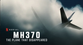 5 Teori Soal Hilangnya Pesawat MH370 dari Serial Netflix