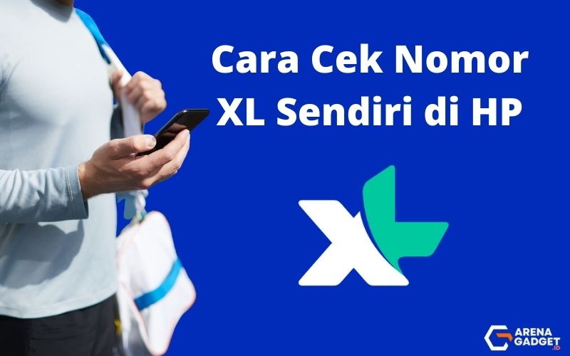 Cara Cek Nomor XL Sendiri di HP